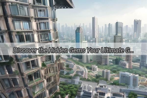 Discover the Hidden Gems Your Ultimate Guide to the Best Wholesale Hubs in Guangzhou